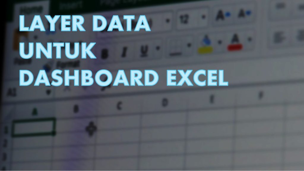 layer data untuk dashboard excel