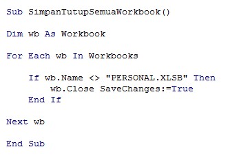 kode macro vba simpan kemudian tutup semua workbook excel